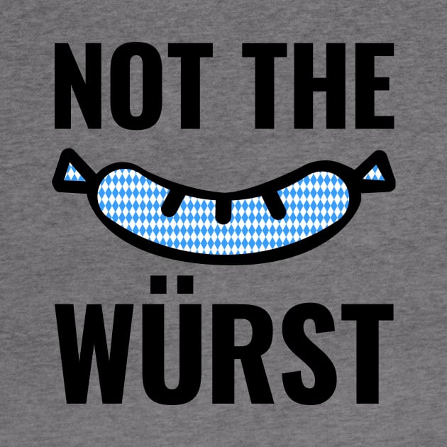 Not the Wurst (Worst) Bavarian Pattern by HighBrowDesigns